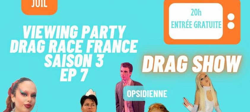 Viewing party drag Race France saison 3