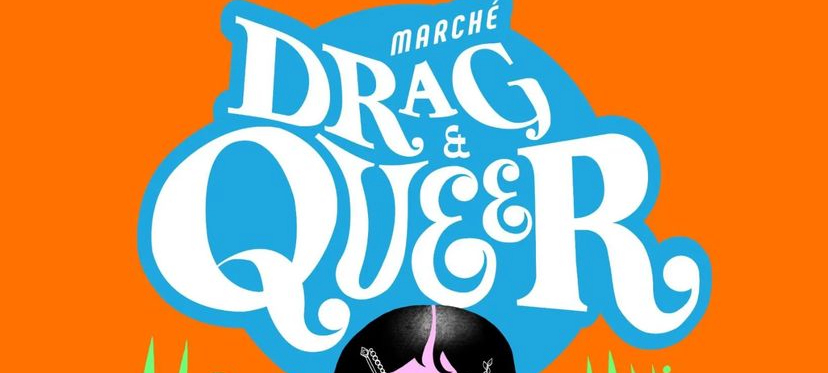 Marché Drag & Queer