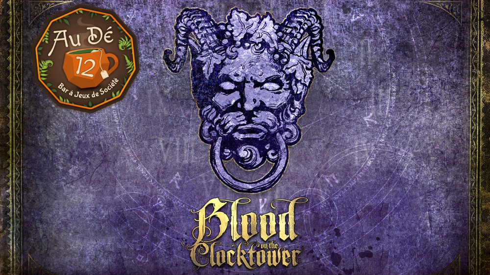 Au Dé 12 - Blood On The Clock Tower - Débutant