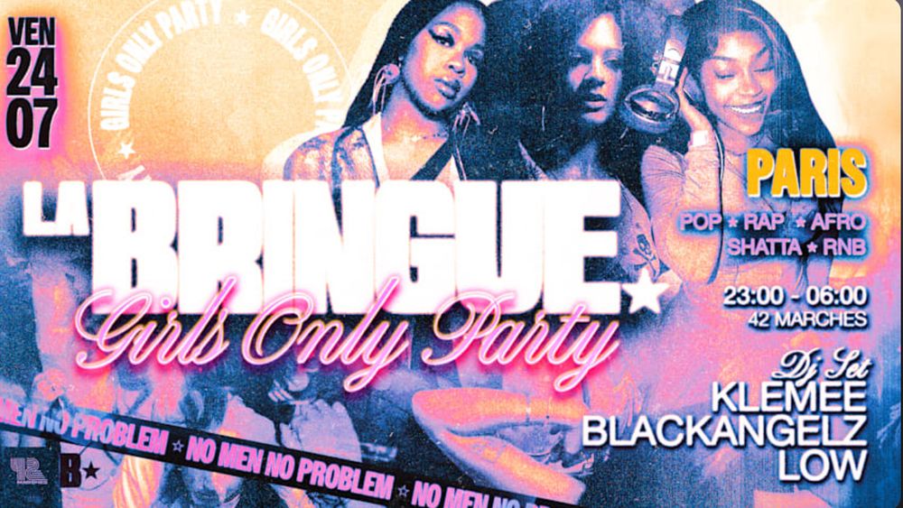 Soirée Girls Only 💃🥂 @LaBringue