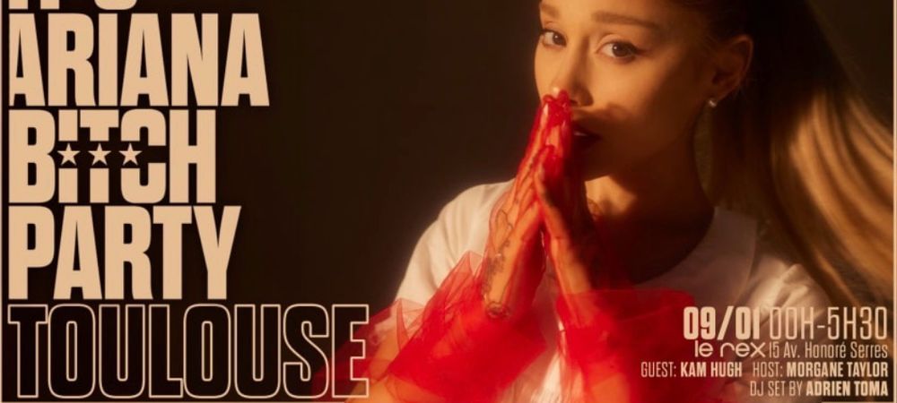 Ariana Grande Bitch Party avec Kam Hugh