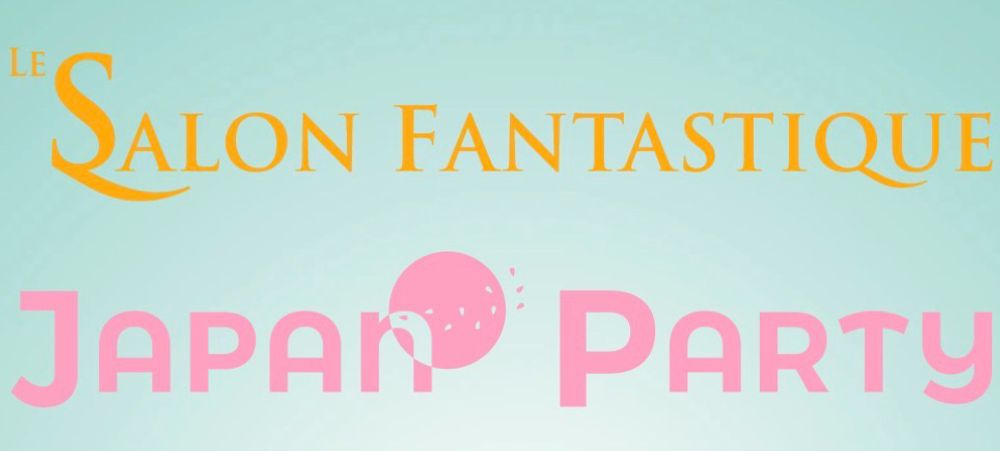Salon du fantastique et Japan Party