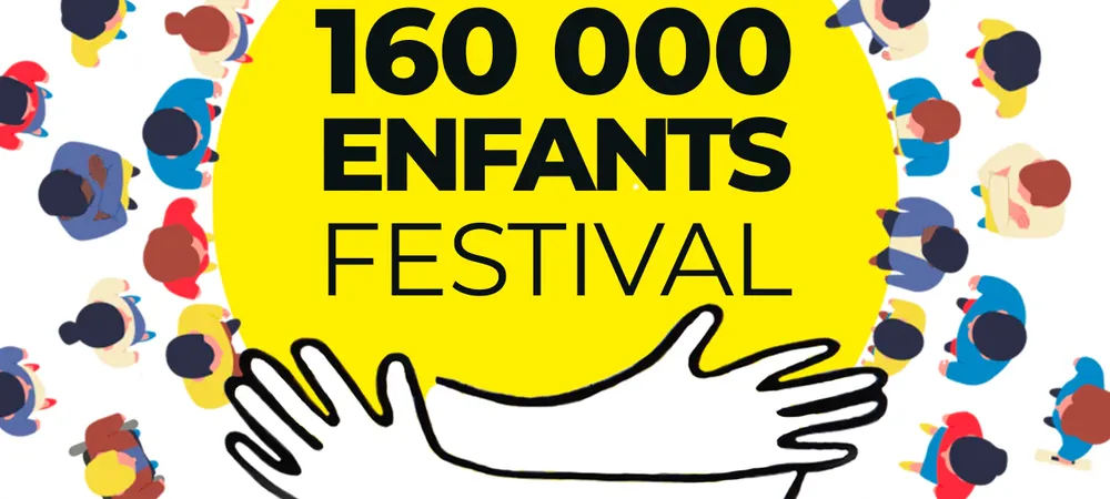 Festival 160 000 enfants