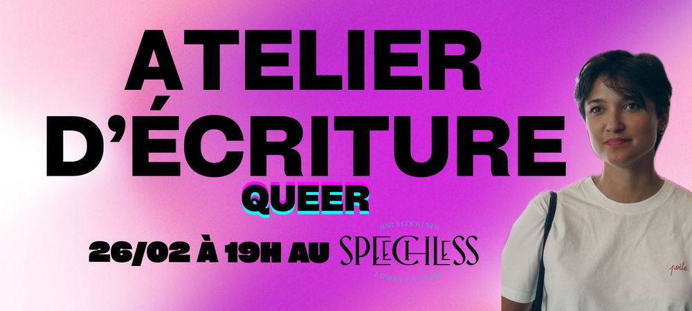 Atelier d’écriture queer