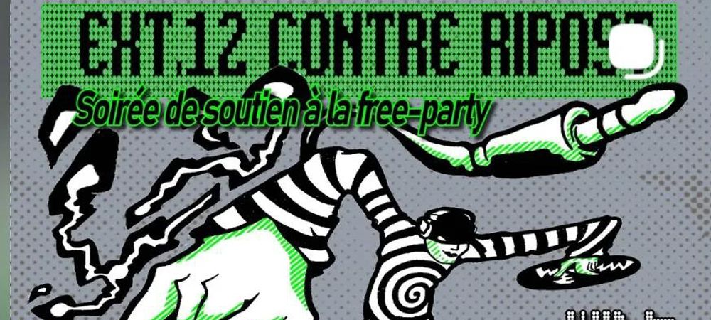 CONTRE RIPOST- Soirée de soutien à la free party