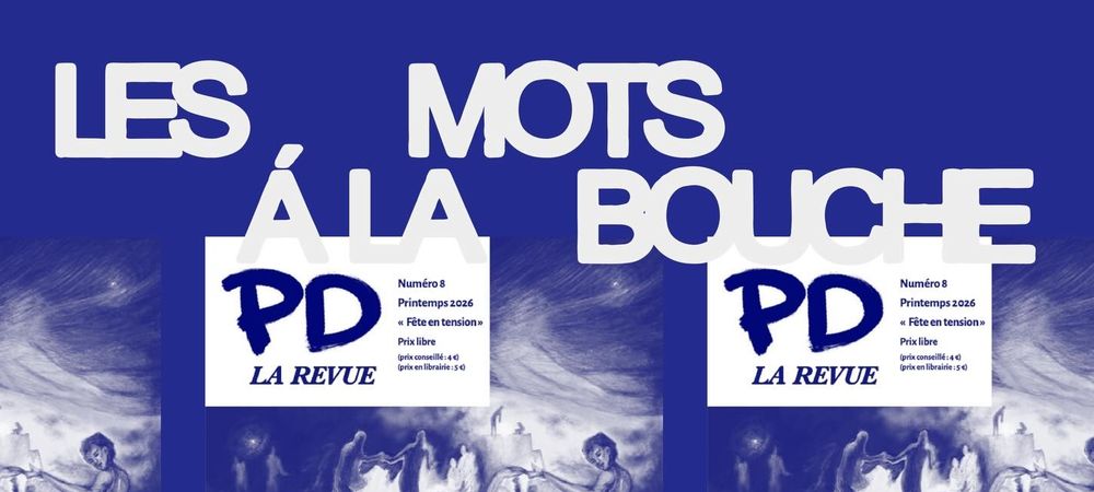 Présentation PD La Revue N°8 : Fête en Tension