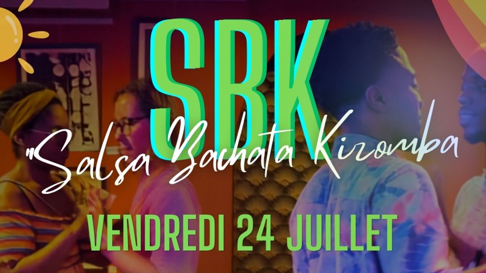 🪩 Soirée SBK Summer Dance  ☀️ 🍹 🏳️‍🌈