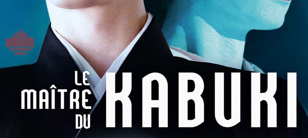 Cinéma : le maître du Kabuki