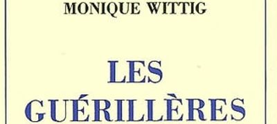 O guérillères, Wittig avec Anna Mouglalis
