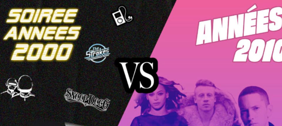 💿 SOIRÉE ANNÉES 2000 VS 2010