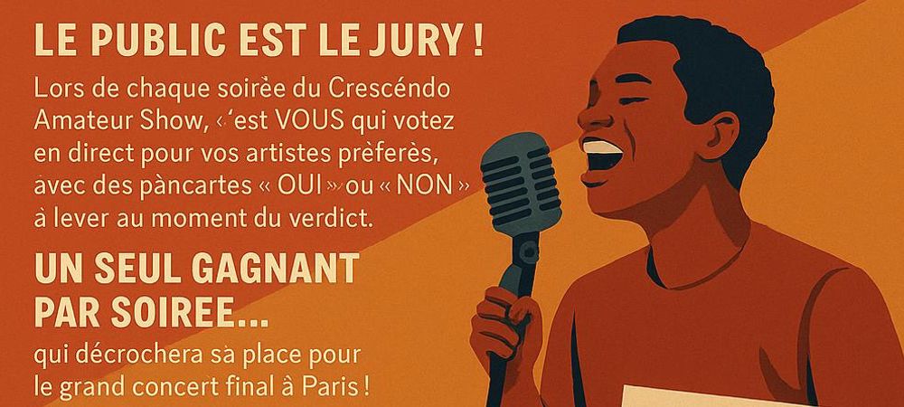 Crescendo amateur show – Le grand concours live où le public est roi