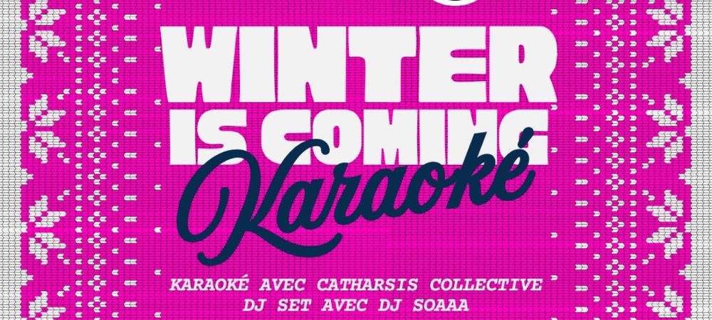 Soirée karaoké ❄️💃
