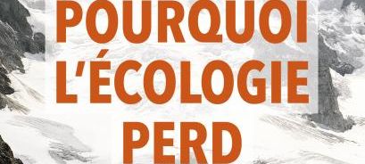 Rencontre : Clément Sénéchal - Pourquoi l'écologie perd toujours