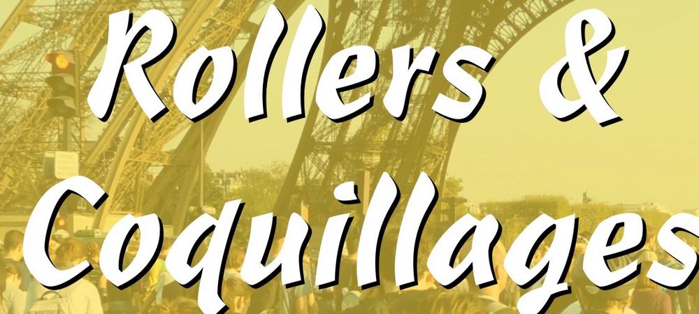 Rollers et Coquillages
