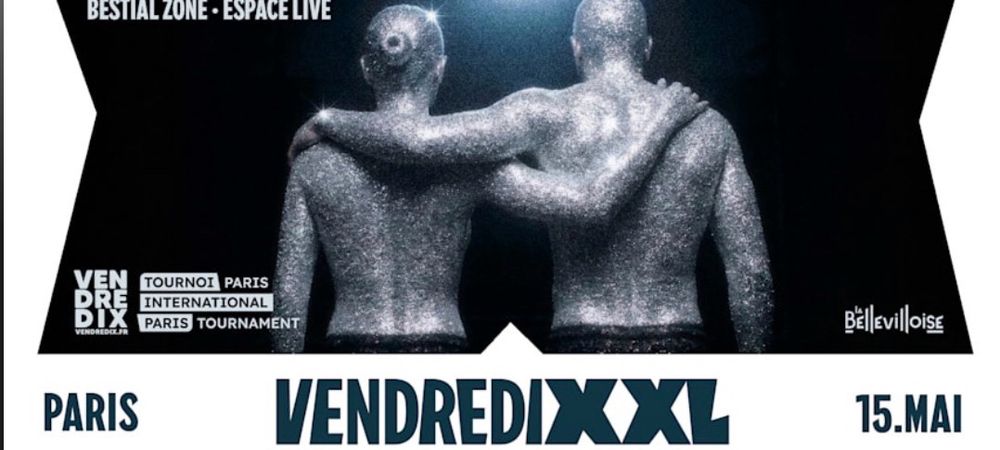 VENDREDI XXL