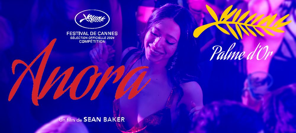 [Cinéma] Anora de Sean Baker (Palme d’or 2024)