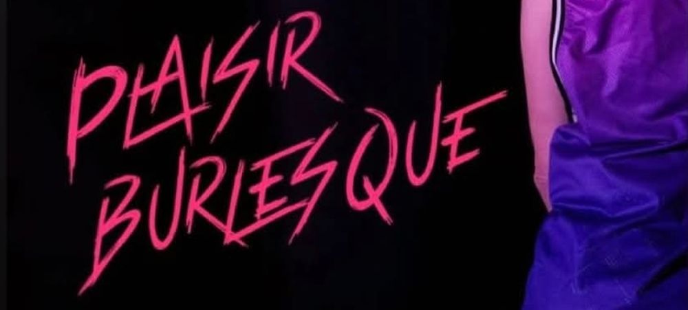 Plaisir Burlesque
