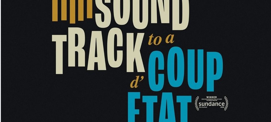 Ciné Soundtrack to a coup d'État