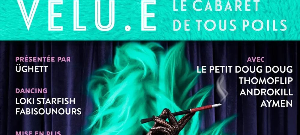 Cabaret VELU.E Le cabaret de tous poils