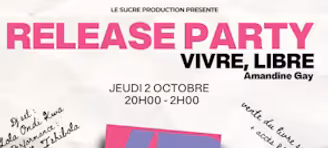 Release Party : Vivre, Libre - Amandine Gay