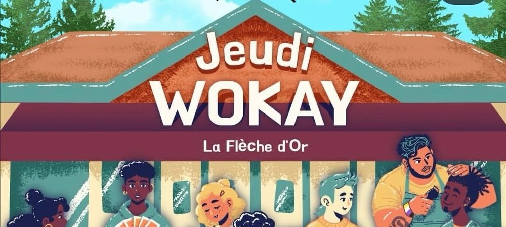 [Flèche d'or] Jeudi wokay