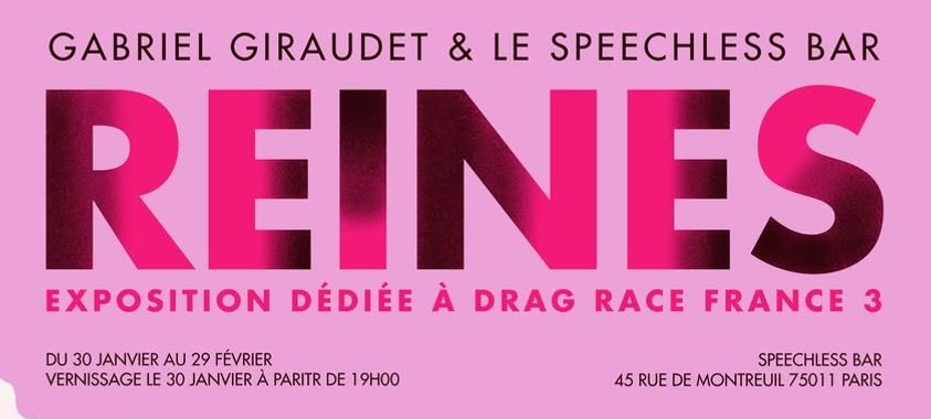 Vernissage REINES - Exposition Drag Race France 3