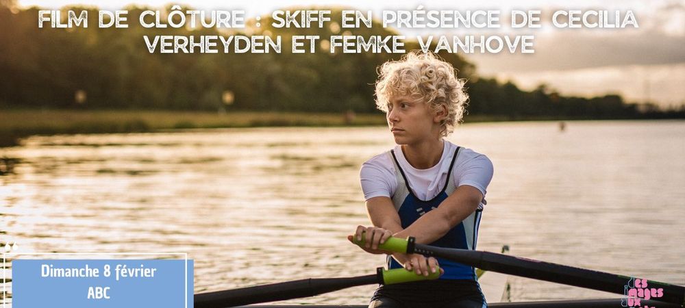Film de clôture de DIAM Skiff en présence de la réalisatrice et de l'actrice