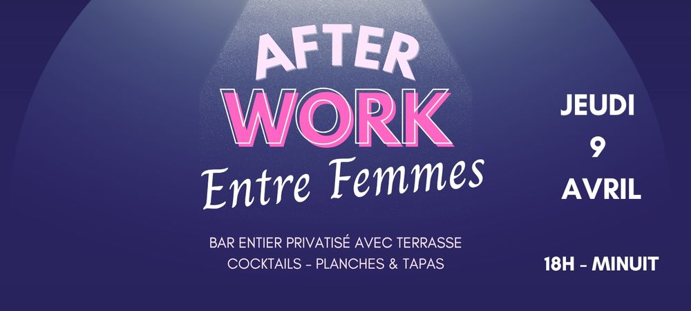 Afterwork entre Femmes