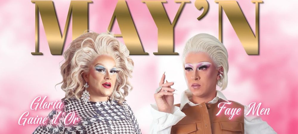 MAY'N DRAG
