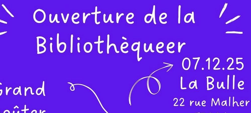 Ouverture Bibliothèqueer