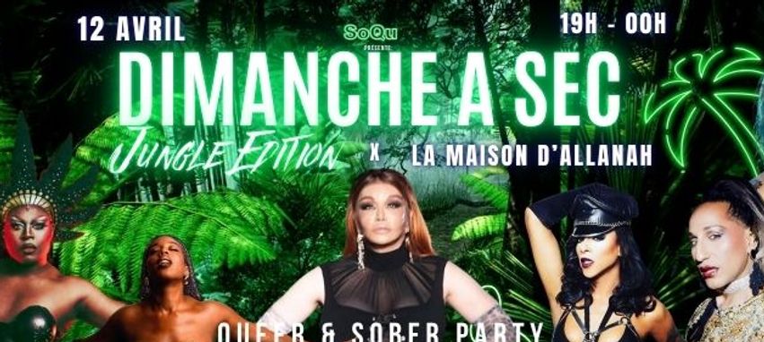 Dimanche À Sec #Jungle Édition x Maison d’Allanah