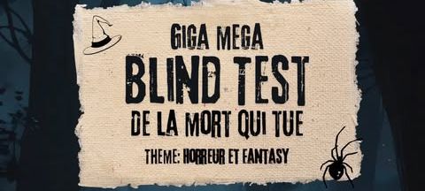 🎃 GIGA MEGA BLIND TEST DE LA MORT QUI TUE 🧛‍♀️✨