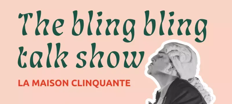 Performance Drag : The Bling Bling Show (Maison Clinquante)