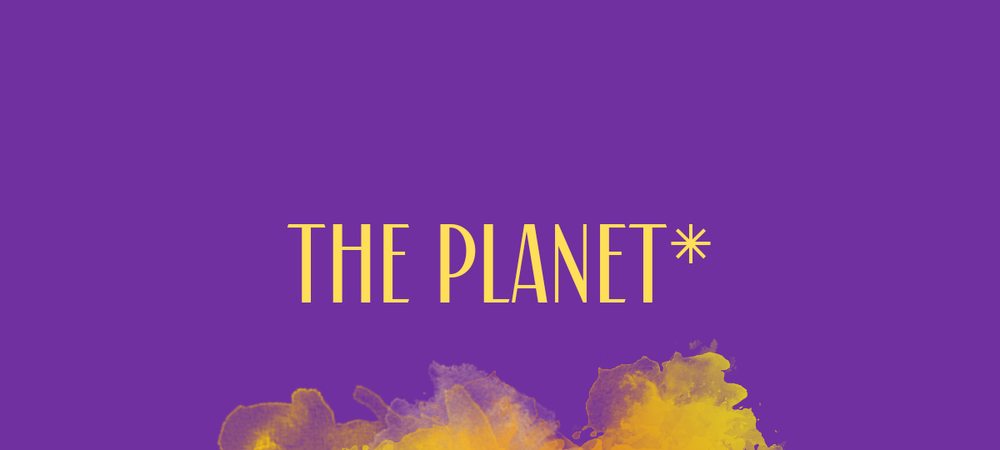 Vernissage The Planet*