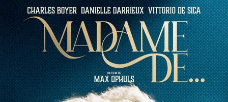 [Cinéma] Madame de ... de Max Ophüls