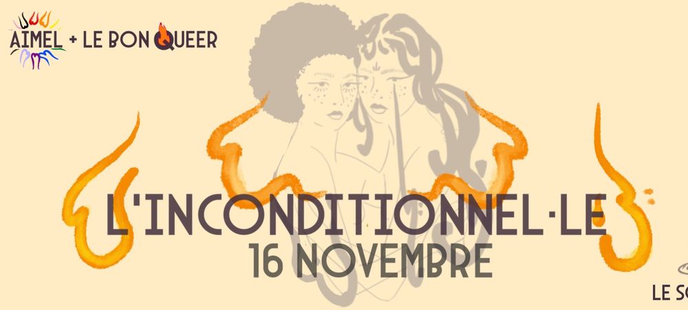 L’inconditionnel.le