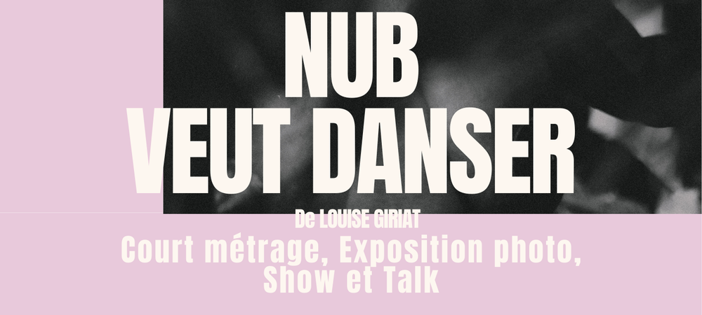 🎬✨Soirée BURLESQUE - NUB VEUT DANSER✨🎬