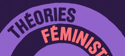 Théories féministes (Camille Froidevaux-Metterie)