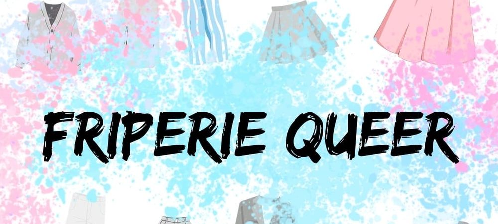 📢 FRIPERIE QUEER 🏳️‍⚧️🏳️‍🌈