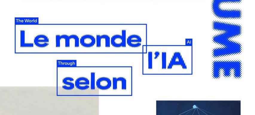 Exposition « Le Monde selon l’IA »