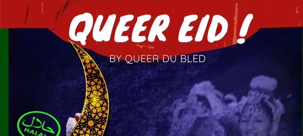 [Queer du bled] Queer Eid