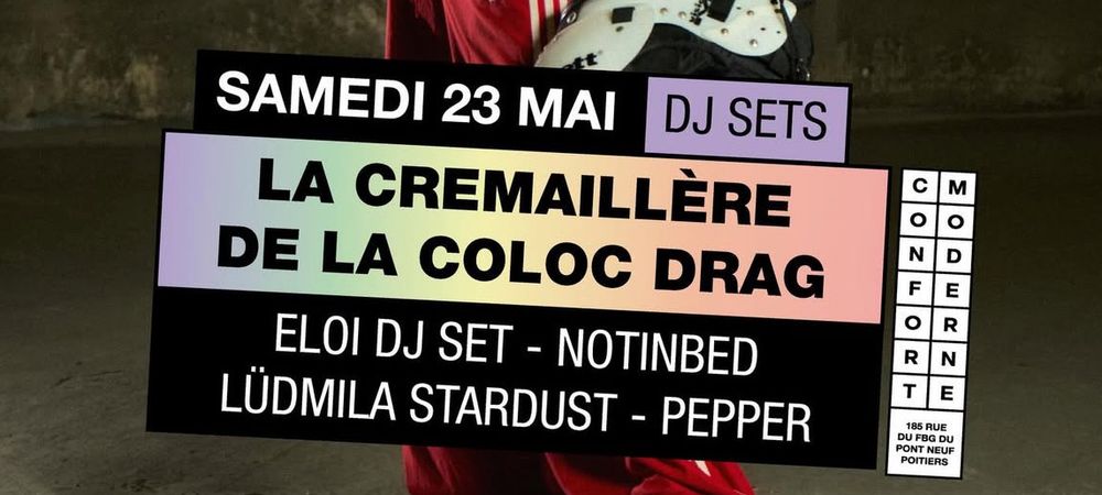 La crémaillère de la coloc drag