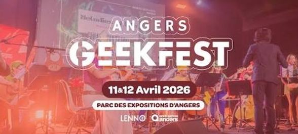 Angers Geek Fest