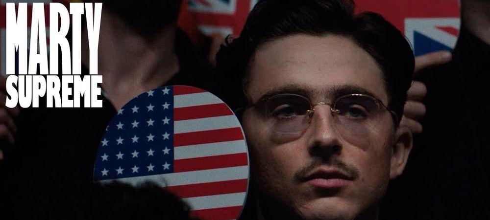 Sortie cinéma : Marty Supreme