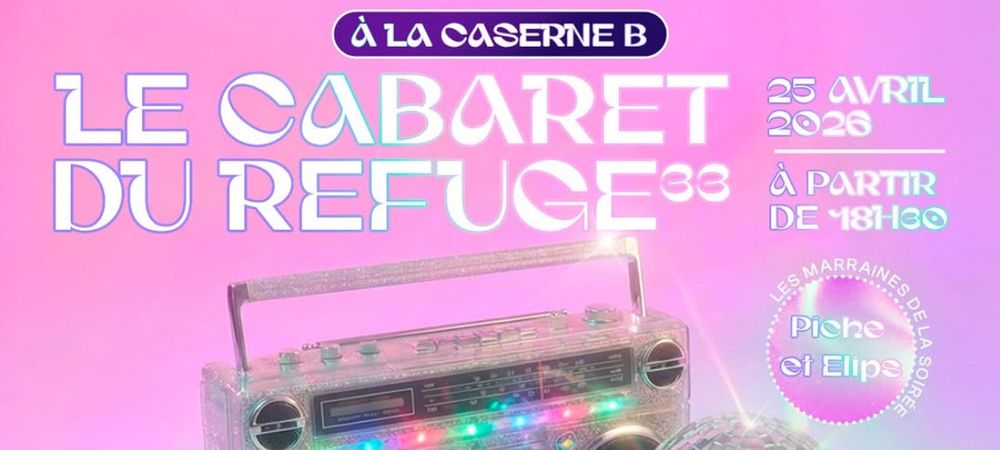 Drag show Le cabaret du refuge 33