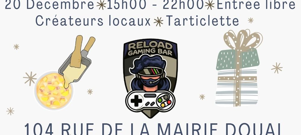 Marché de Noël au Reload - Douai