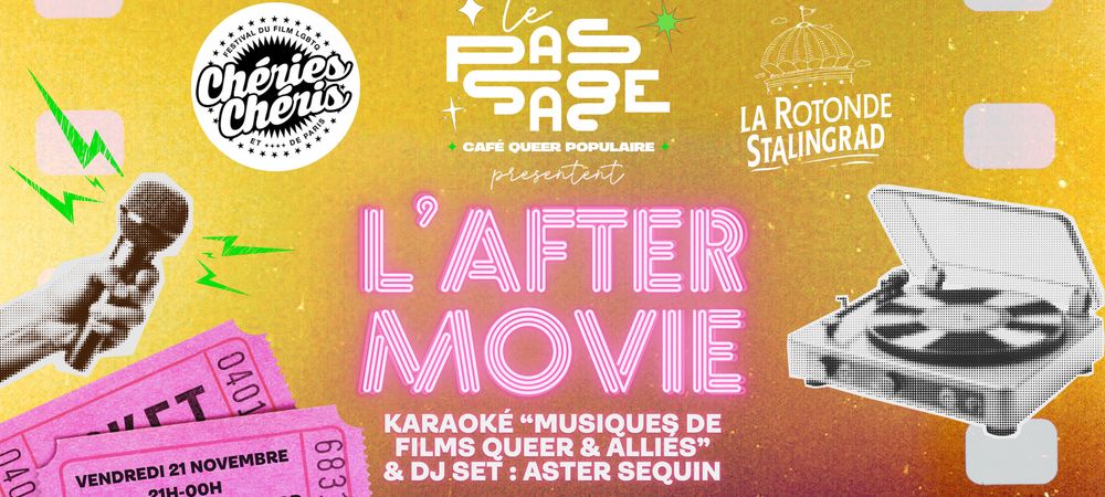 Karaoké spécial films queer - Le Passage x Festival Chéries Chéris