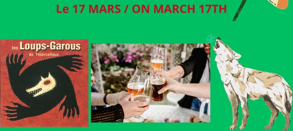 ✨🌚Soirée spéciale 🍀🍺Saint Patrick Garou 🐺