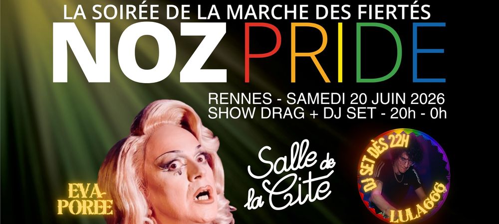 đ NOZ PRIDE 2026 â La soirĂ©e officielle de la Marche des FiertĂ©s