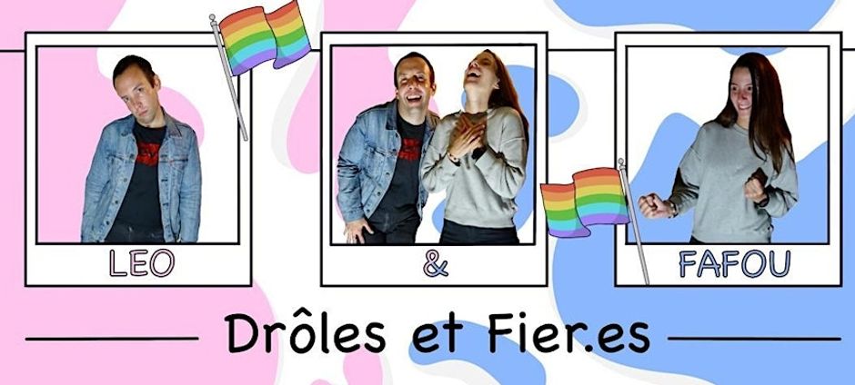 Stand-up Drôles et Fiers : 2 artistes 🏳️🌈